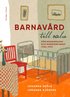 Barnavrd till salu : frlossningshem och barnpensionat 1900-1975