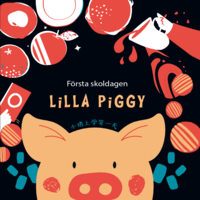 Omslag för Lilla Piggy : första skoldagen