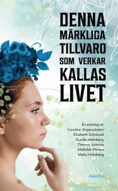 Denna mrkliga tillvaro som verkar kallas livet (hftad)