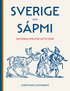 Sverige och S�pmi : historia, politik, attityder