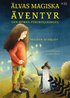 lvas magiska ventyr : och den mrka frtrollningen
