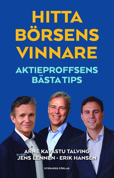 Hitta b�rsens vinnare : aktieproffsens b�sta tips (inbunden)