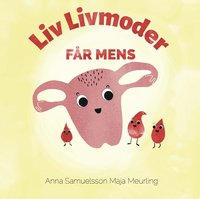 Omslag för Liv Livmoder får mens