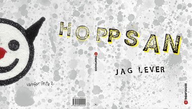 Hoppsan jag lever (inbunden)