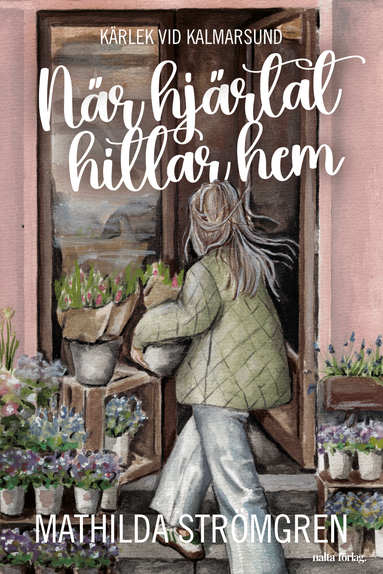 N�r hj�rtat hittar hem (inbunden)