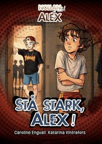 Omslag: Stå stark, Alex!