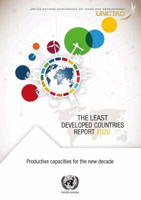 Least Developed Countries Report 2020 - United Nations Conference On ...