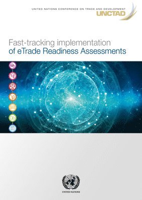Fast-tracking implementation of eTrade readiness assessments (häftad)