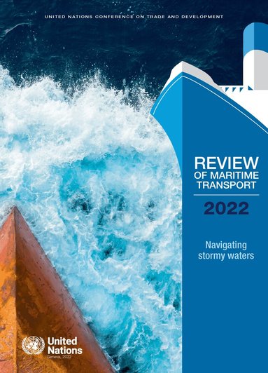 Review of maritime transport 2022 - United Nations Conference On Trade ...