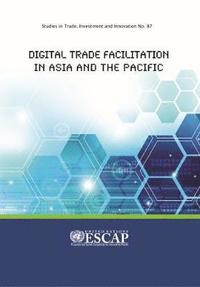 Digital trade facilitation in Asia and the Pacific (hftad)