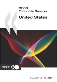 OECD Economic Surveys: United States 2004 (e-bok)