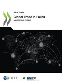 Global trade in fakes (häftad)