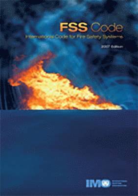 Fire Safety Systems (FSS) Code (inbunden)