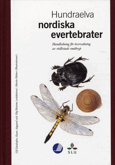 Hundraelva nordiska evertebrater : handledning f�r �vervakning av r�dlistade sm�kryp (inbunden)