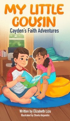 My Little Cousin - Caydens Faith Adventures (inbunden)