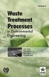 Waste Treatment Processes in Environmental Engineering Vol. 4