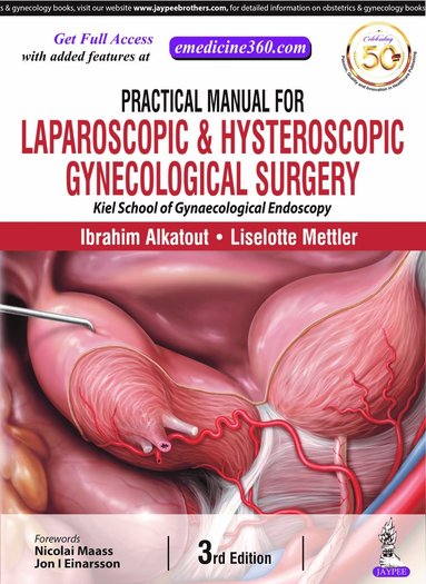 Practical Manual for Laparoscopic & Hysteroscopic Gynecological Surgery (h�ftad)