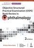 Objective Structured Practical Examination (OSPE) Book Review in Ophthalmology