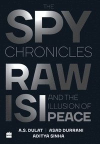 The Spy Chronicles (inbunden)