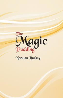 Magic Pudding - Norman Lindsay - Häftad (9789352970391) | Bokus