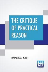 The Critique Of Practical Reason (hftad)
