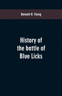 History of the battle of Blue Licks (hftad)
