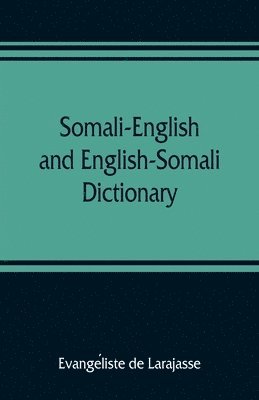 Somali-English and English-Somali dictionary (inbunden)