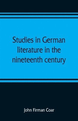 Studies in German literature in the nineteenth century (hftad)