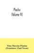 Plautus (Volume IV)