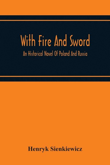 With Fire And Sword (inbunden)