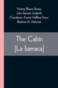 The Cabin [La barraca] (häftad)