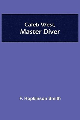 Caleb West, Master Diver (h�ftad)