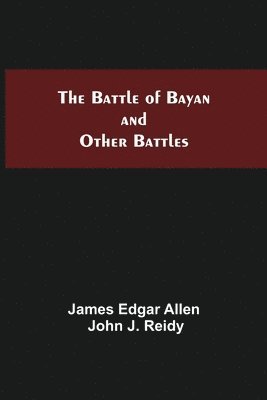 Battle Of Bayan And Other Battles (hftad)