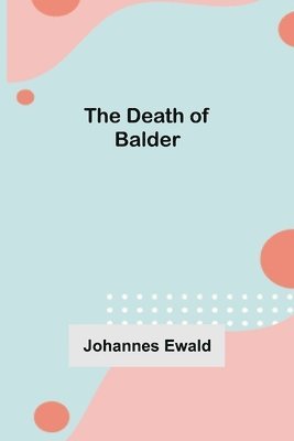 Death of Balder (inbunden)