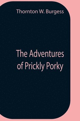 Adventures Of Prickly Porky (hftad)