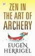 ZEN in the Art of Archery