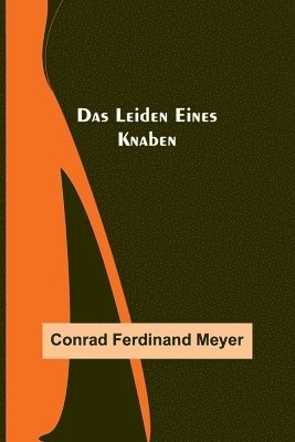 Leiden eines Knaben (h�ftad)