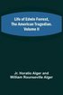 Life of Edwin Forrest, the American Tragedian. Volume II