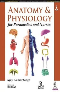 Anatomy and Physiology for Paramedics and Nurses (hftad)