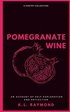 Pomegranate Wine