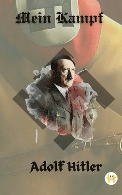 Mein Kampf (Deluxue Harbound Edition) (inbunden)