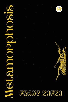 The Metamorphosis: Franz Kafka (häftad)