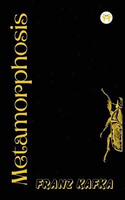 The Metamorphosis: Franz Kafka (häftad)