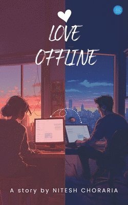 Love Offline (häftad)