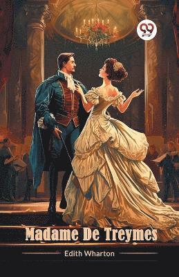Madame De Treymes (Edition2024) (hftad)