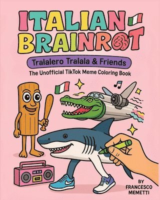 Italian Brainrot: Tralalero Tralala & Friends. (h�ftad)