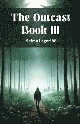 The Outcast Book III (hftad)