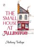 Small House at Allington (Edition1st)