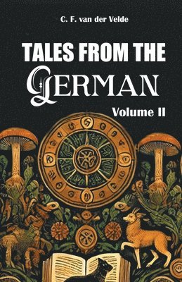 Tales from the German Volume II (Edition2024) (h�ftad)