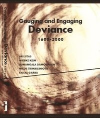 Gauging and Engaging Deviance, 1600-2000 (inbunden)